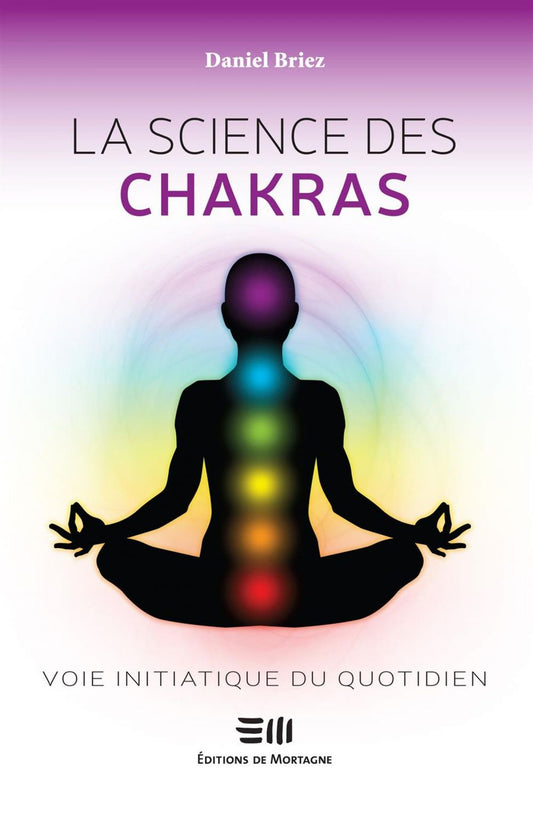 La Science des chakras