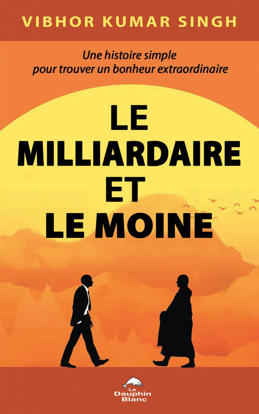 Le Milliardaire et le Moine