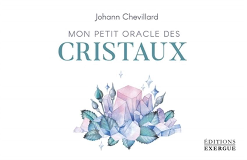 Le petit Oracle des Cristaux