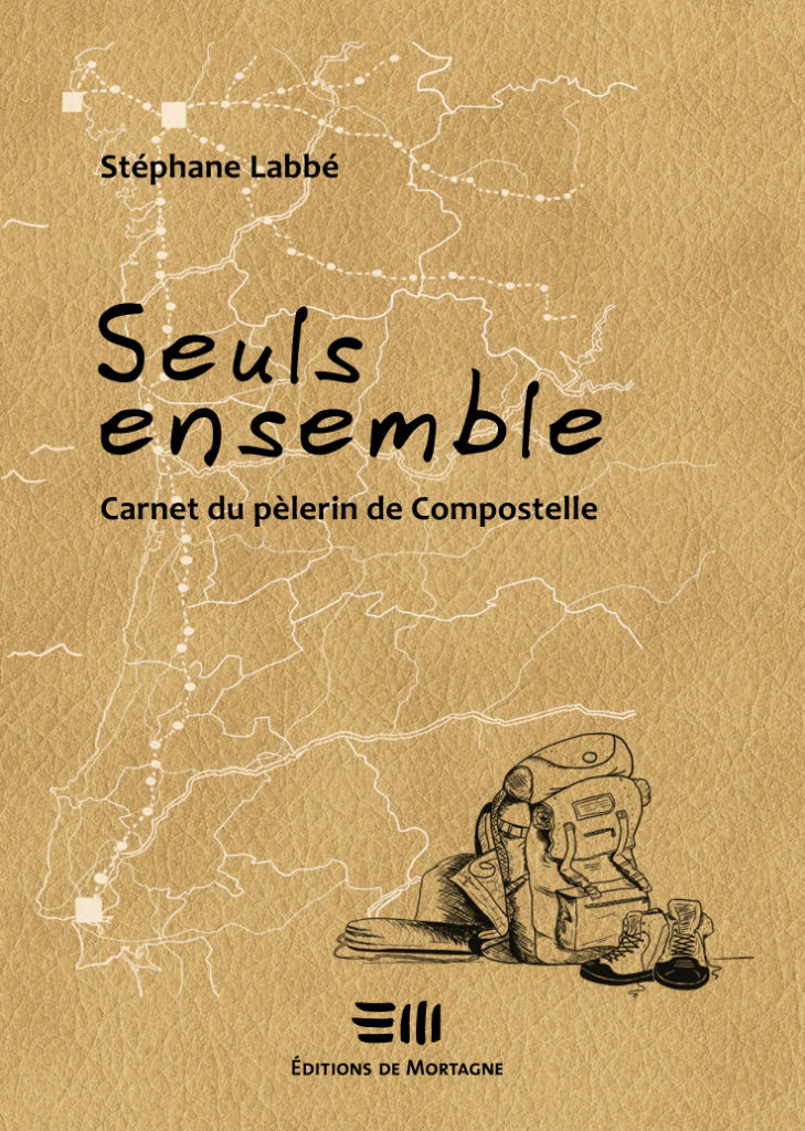 Seuls ensemble - Carnet du pèlerin de Compostelle