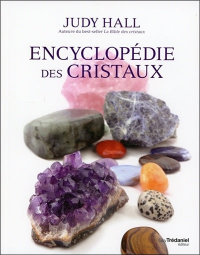 Encyclopédie des cristaux - Judy Hall