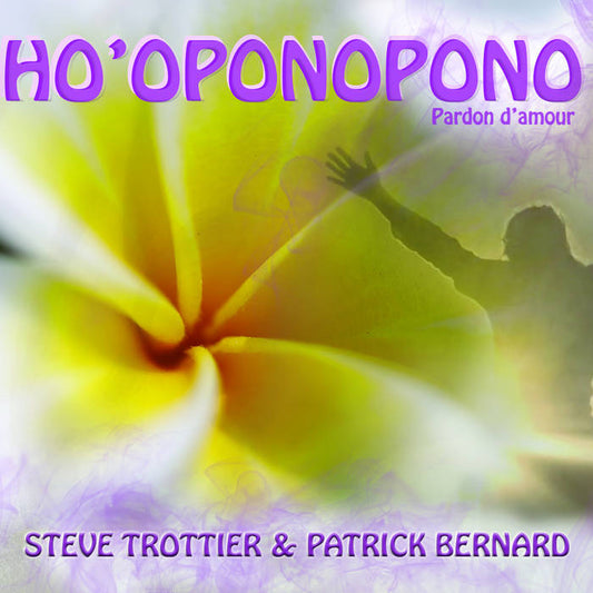 Ho’oponopono - Parlons d’amour