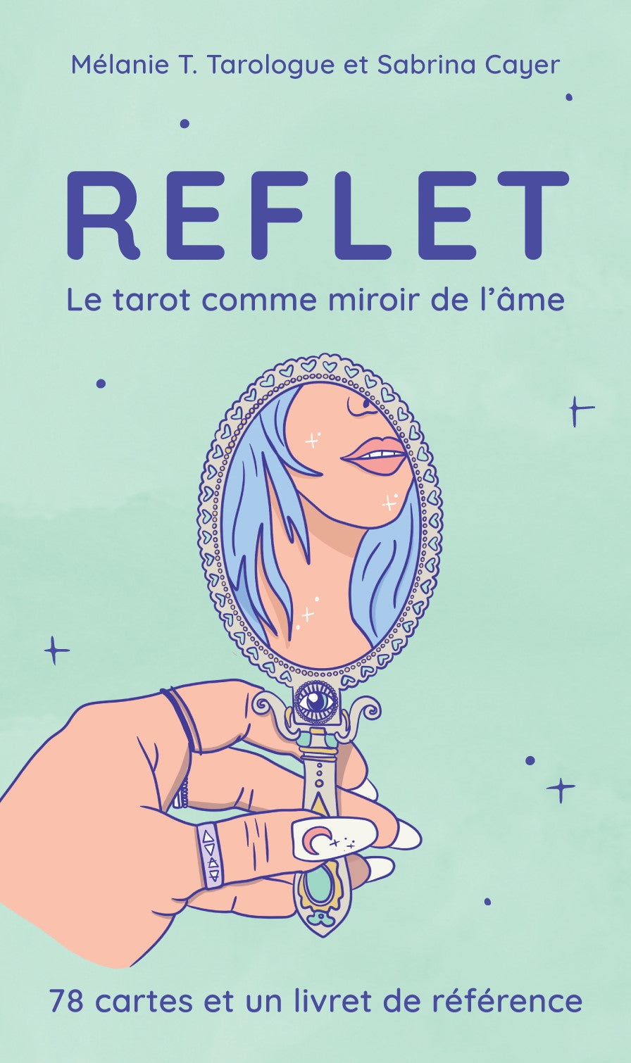 Reflet - Le tarot comme miroir de l’âme