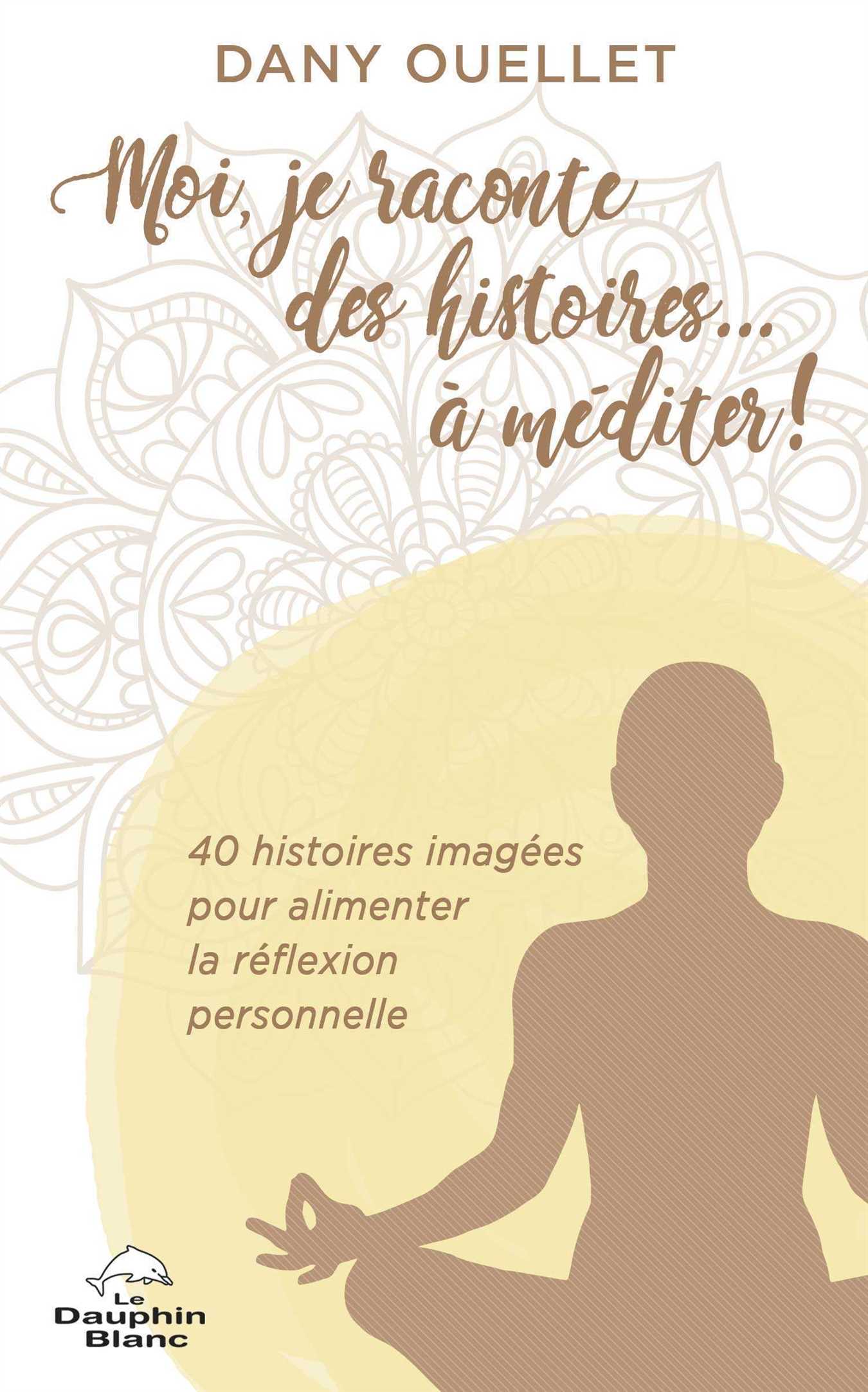 Moi, je raconte des histoires à méditer !