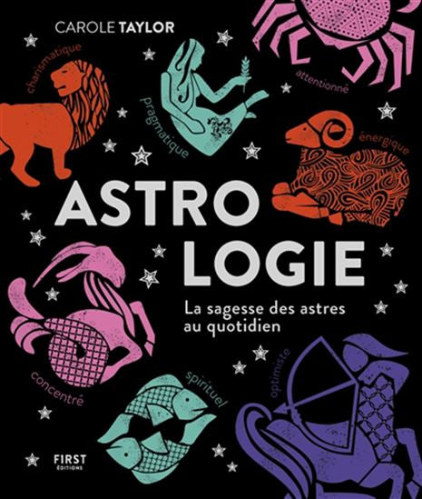 Astrologie - La sagesse des astres au quotidien