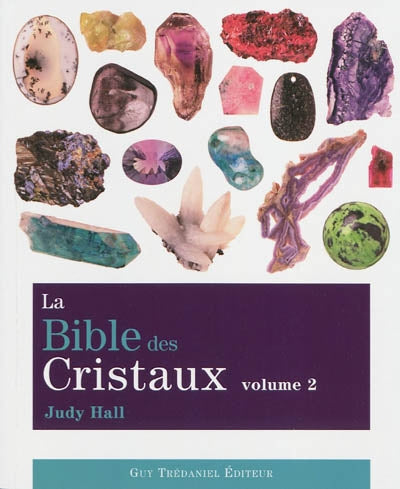 Bible des cristaux T02 - Judy Hall