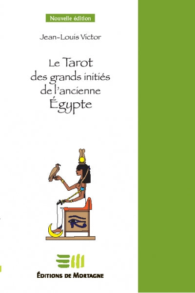 Le Tarot des grands initiés de l’ancienne Égypte