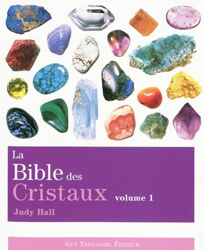 Bible des cristaux T01 - Judy Hall