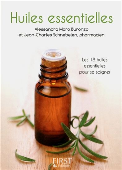 Le petit livre des huiles essentielles