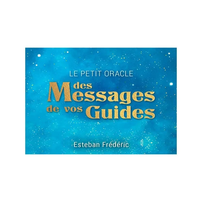 Le petit Oracle des Messages de vos guides