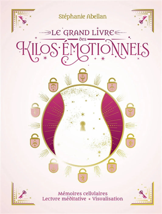 Le grand livre des kilos émotionnels